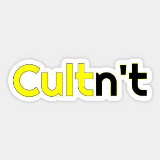 Cultn't Sticker